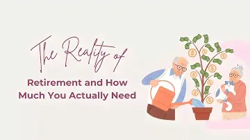 The Reality of Retirement in Singapore and How Much You Actually Need