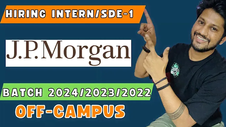 JPMorgan is Hiring SDE intern/fresher 2024/2023 :The Ultimate Hiring Guide! OFF Campus Latest Hiring